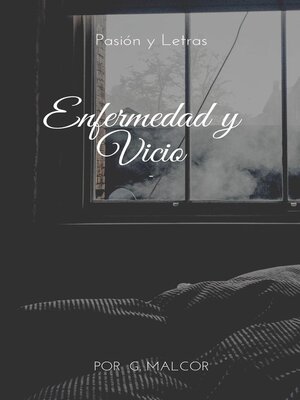 cover image of Enfermedad y Vicio